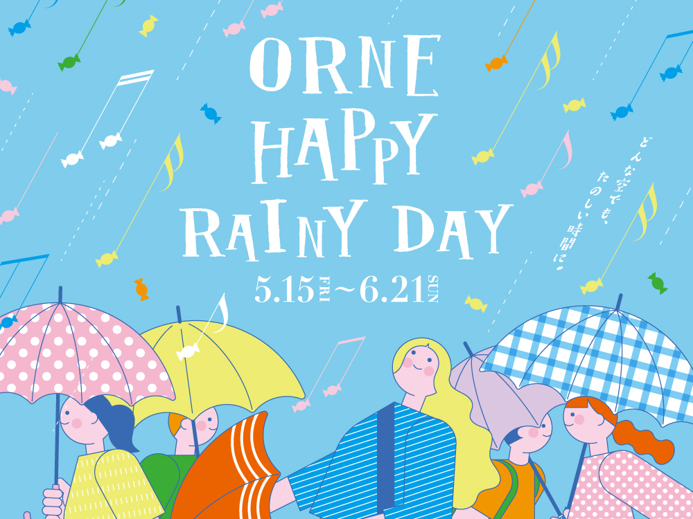ORNE HAPPY RAINY DAY